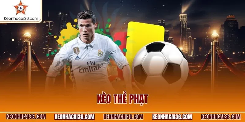 Kèo thẻ phạt