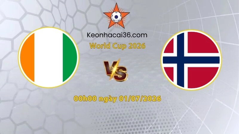 Soi kèo Bờ Biển Ngà vs Na Uy, 0h00 ngày 01/07: Ghi dấu châu Âu