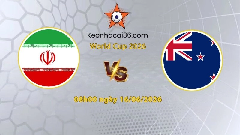 Soi kèo Iran vs New Zealand, 8h00 ngày 16/06: Không thể không thắng