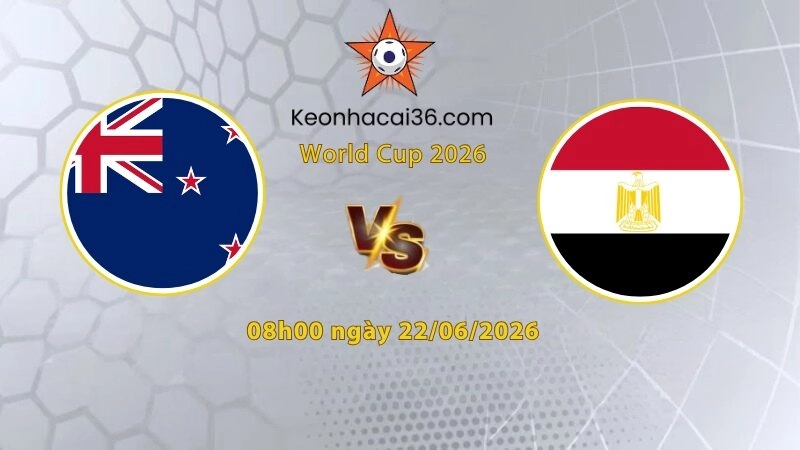 Soi kèo Ai Cập vs New Zealand, 8h00 ngày 22/06: Cửa dưới vẫn sáng