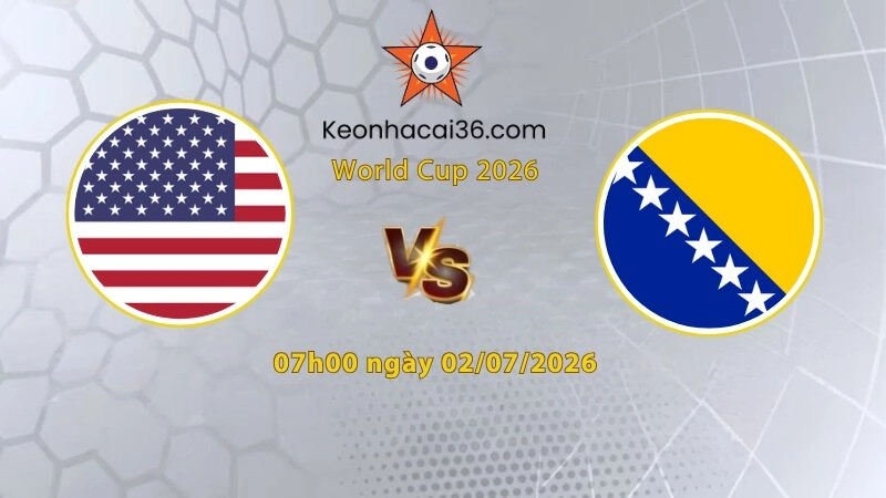 Soi kèo Mỹ vs Bosnia, 7h00 ngày 02/07: Thắng trên thua dưới